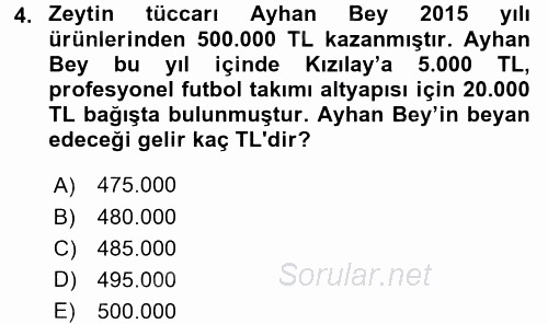 Türk Vergi Sistemi 2015 - 2016 Tek Ders Sınavı 4.Soru