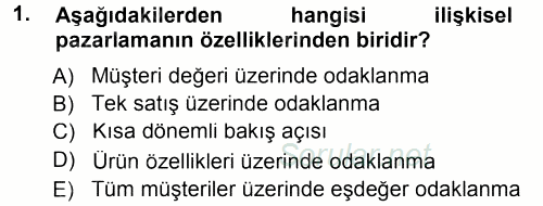 Perakendecilikte Müşteri İlişkileri Yönetimi 2014 - 2015 Tek Ders Sınavı 1.Soru