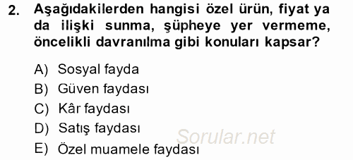 Perakendecilikte Müşteri İlişkileri Yönetimi 2014 - 2015 Tek Ders Sınavı 2.Soru