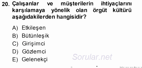 Perakendecilikte Müşteri İlişkileri Yönetimi 2014 - 2015 Tek Ders Sınavı 20.Soru