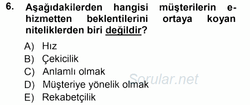 Perakendecilikte Müşteri İlişkileri Yönetimi 2014 - 2015 Tek Ders Sınavı 6.Soru