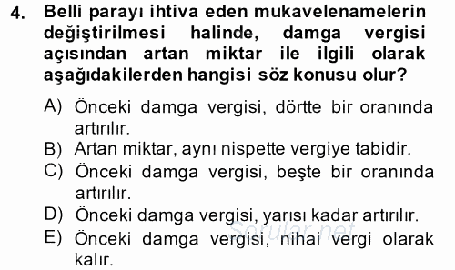 Damga Vergisi Ve Harçlar Bilgisi 2014 - 2015 Tek Ders Sınavı 4.Soru