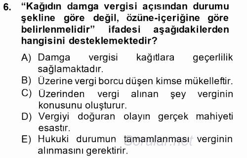 Damga Vergisi Ve Harçlar Bilgisi 2014 - 2015 Tek Ders Sınavı 6.Soru