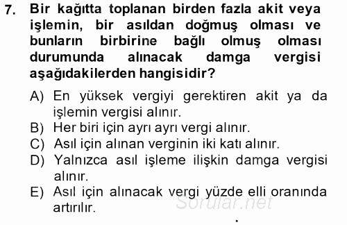 Damga Vergisi Ve Harçlar Bilgisi 2014 - 2015 Tek Ders Sınavı 7.Soru
