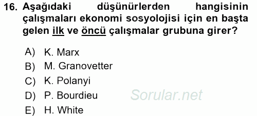 Ekonomi Sosyolojisi 2017 - 2018 3 Ders Sınavı 16.Soru