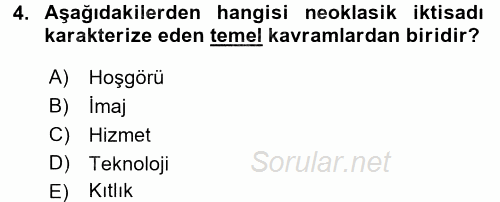 Ekonomi Sosyolojisi 2017 - 2018 3 Ders Sınavı 4.Soru