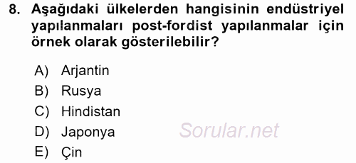 Ekonomi Sosyolojisi 2017 - 2018 3 Ders Sınavı 8.Soru