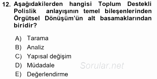 Suç Önleme Modelleri 2017 - 2018 Dönem Sonu Sınavı 12.Soru