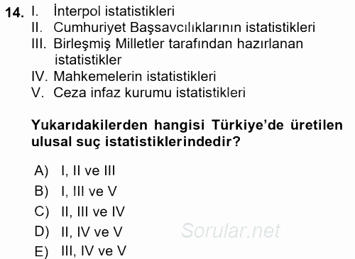 Suç Önleme Modelleri 2017 - 2018 Dönem Sonu Sınavı 14.Soru