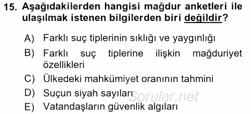 Suç Önleme Modelleri 2017 - 2018 Dönem Sonu Sınavı 15.Soru