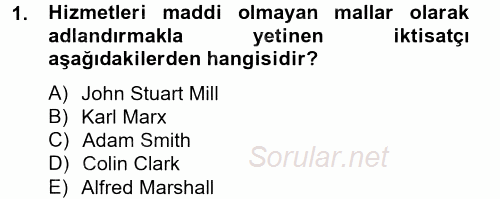 Hizmetler Ekonomisi 2012 - 2013 Ara Sınavı 1.Soru