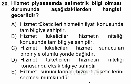 Hizmetler Ekonomisi 2012 - 2013 Ara Sınavı 20.Soru