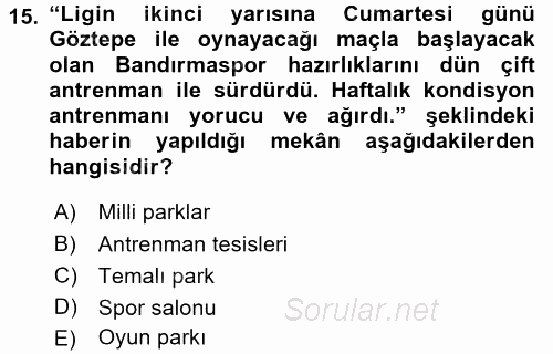 Haber Türleri 2017 - 2018 Dönem Sonu Sınavı 15.Soru