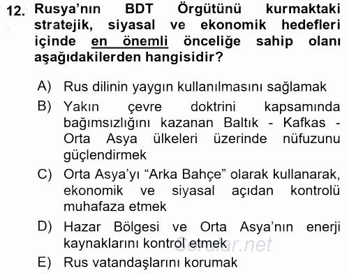 Orta Asya ve Kafkaslarda Siyaset 2015 - 2016 Ara Sınavı 12.Soru