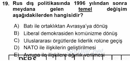 Orta Asya ve Kafkaslarda Siyaset 2015 - 2016 Ara Sınavı 19.Soru