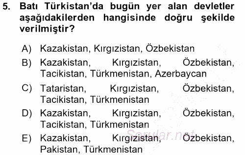 Orta Asya ve Kafkaslarda Siyaset 2015 - 2016 Ara Sınavı 5.Soru