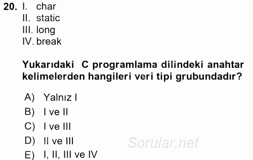 Bilgisayar Ve Programlamaya Giriş 2017 - 2018 Ara Sınavı 20.Soru