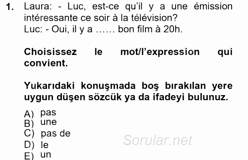 Fransızca 2 2012 - 2013 Ara Sınavı 1.Soru