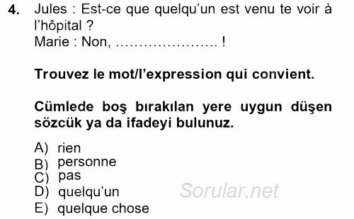 Fransızca 2 2012 - 2013 Ara Sınavı 4.Soru