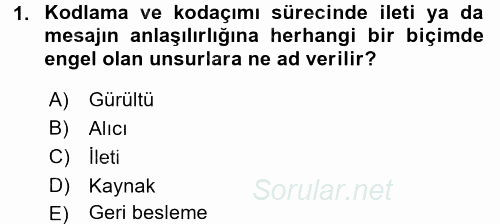 İletişim Bilgisi 2017 - 2018 3 Ders Sınavı 1.Soru