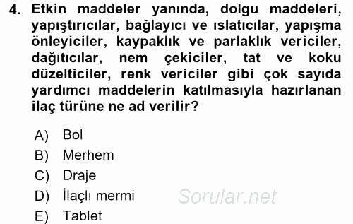 Temel Veteriner Farmakoloji ve Toksikoloji 2015 - 2016 Ara Sınavı 4.Soru