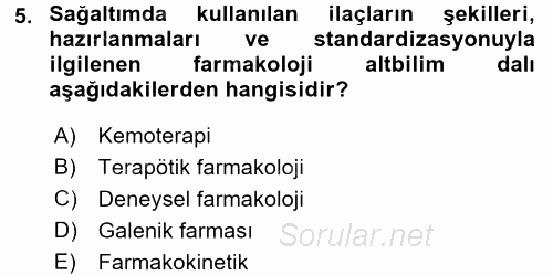 Temel Veteriner Farmakoloji ve Toksikoloji 2015 - 2016 Ara Sınavı 5.Soru