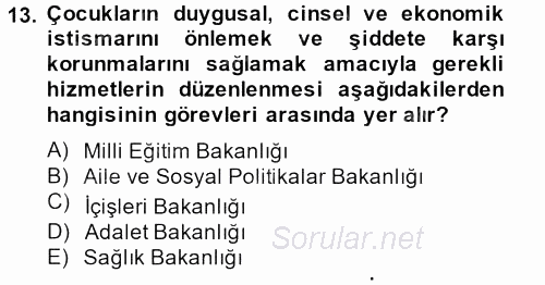 Sosyal Hizmet Kuruluşları 2014 - 2015 Ara Sınavı 13.Soru