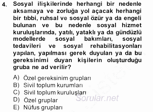 Sosyal Hizmet Kuruluşları 2014 - 2015 Ara Sınavı 4.Soru