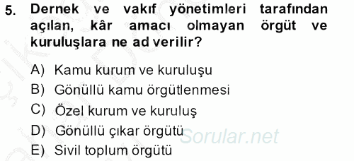 Sosyal Hizmet Kuruluşları 2014 - 2015 Ara Sınavı 5.Soru