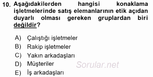 Satış Teknikleri 2017 - 2018 Ara Sınavı 10.Soru