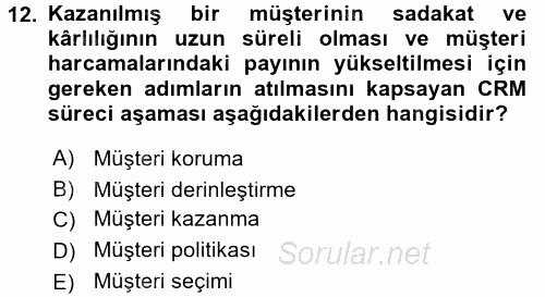 Satış Teknikleri 2017 - 2018 Ara Sınavı 12.Soru