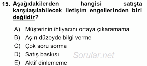 Satış Teknikleri 2017 - 2018 Ara Sınavı 15.Soru