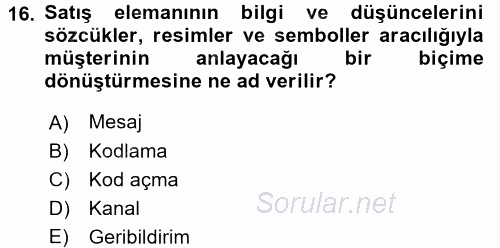 Satış Teknikleri 2017 - 2018 Ara Sınavı 16.Soru