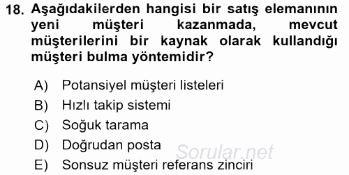 Satış Teknikleri 2017 - 2018 Ara Sınavı 18.Soru