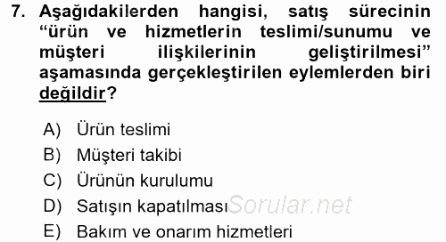 Satış Teknikleri 2017 - 2018 Ara Sınavı 7.Soru