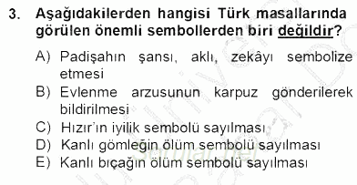 Halk Masalları 2012 - 2013 Dönem Sonu Sınavı 3.Soru