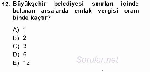 Vergi Uygulamaları 2014 - 2015 Tek Ders Sınavı 12.Soru