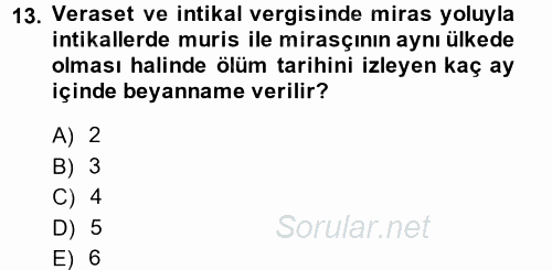 Vergi Uygulamaları 2014 - 2015 Tek Ders Sınavı 13.Soru