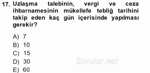 Vergi Uygulamaları 2014 - 2015 Tek Ders Sınavı 17.Soru