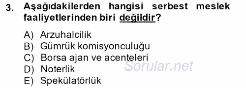 Vergi Uygulamaları 2014 - 2015 Tek Ders Sınavı 3.Soru