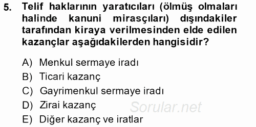 Vergi Uygulamaları 2014 - 2015 Tek Ders Sınavı 5.Soru