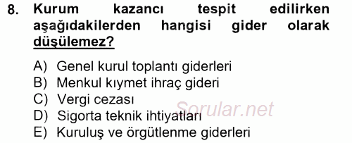 Vergi Uygulamaları 2014 - 2015 Tek Ders Sınavı 8.Soru