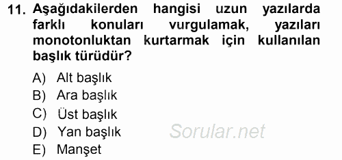 İletişim Ortamları Tasarımı 2014 - 2015 Ara Sınavı 11.Soru