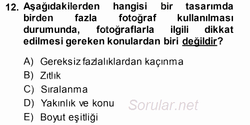 İletişim Ortamları Tasarımı 2014 - 2015 Ara Sınavı 12.Soru
