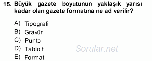 İletişim Ortamları Tasarımı 2014 - 2015 Ara Sınavı 15.Soru