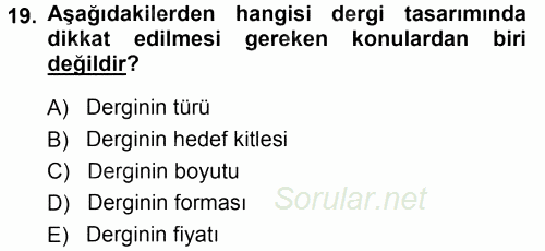 İletişim Ortamları Tasarımı 2014 - 2015 Ara Sınavı 19.Soru