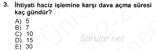 Vergi İcra Hukuku 2012 - 2013 Dönem Sonu Sınavı 3.Soru