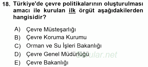 Çevre Sorunları ve Politikaları 2016 - 2017 Dönem Sonu Sınavı 18.Soru