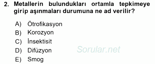 Çevre Sorunları ve Politikaları 2016 - 2017 Dönem Sonu Sınavı 2.Soru
