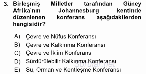 Çevre Sorunları ve Politikaları 2016 - 2017 Dönem Sonu Sınavı 3.Soru